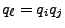 $q_\ell = q_i q_j$