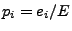 $p_i = e_i/E$