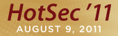 HotSec '11