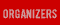 Organizers