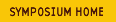 Symposium Home
