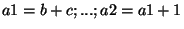$a1=b+c; ... ; a2=a1+1$