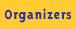 Organizers