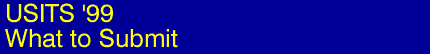 USITS '99 - Call for Papers - What to submit