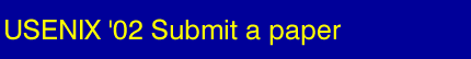 USENIX '02 Paper Submission