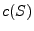 $\displaystyle c(S)$