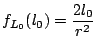 $\displaystyle f_{L_0}(l_0) = \frac{2l_0}{r^2}$