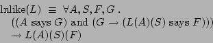 \begin{displaymath}
\begin{array}{ll}
\multicolumn{2}{l}{\mathrm{lnlike}(L)\ \e...
... {\mathrm{says}}\ F)))\\
&\rightarrow L (A)(S)(F)
\end{array}\end{displaymath}