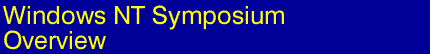 Windows NT Symposium '99 - Call for Papers - Overview