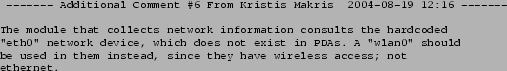 \begin{figure*}\begin{center}
\begin{scriptsize}
\begin{verbatim}-- Ad...
...ccess; not
ethernet.\end{verbatim}
\end{scriptsize} \end{center}
\end{figure*}