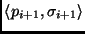 $ \left< p_{i+1}, \sigma_{i+1} \right>$