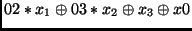 $\displaystyle 02 * x_1 \oplus 03 * x_2 \oplus x_3 \oplus x0$