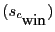 $\displaystyle (s_{c_{\mbox{win}}})$