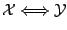 $\mathcal{X} \Longleftrightarrow \mathcal{Y}$