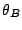 $\theta_B$