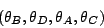 \begin{displaymath}(\theta_{B}, \theta_{D}, \theta_{A}, \theta_{C})\end{displaymath}