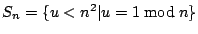 $S_n = \{u < n^2 \vert u = 1 \bmod n\}$