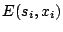 $E(s_i, x_i)$