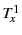 $ T_x^1$