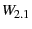 $\displaystyle W_{2.1}$