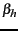 $ \beta _h$