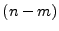 $ (n - m)$