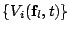 $ \{V_i(\mathbf{f}_{l},t)\}$