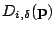 $ D_{i,\delta}(\mathbf{p})$