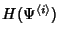 $ H(\Psi^{\langle i \rangle})$