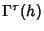 $ \Gamma^\tau (h)$