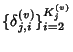 $ \{\delta^{(v)}_{j,i}\}_{i=2}^{K^{(v)}_j}$