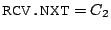 $ \texttt{RCV.NXT} =
C_2$