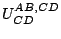 $U_{CD}^{AB, CD}$