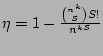 $ \eta = 1 - \frac{{n^k \choose
S}S!}{n^{kS}}$