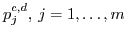 $p^{c,d}_j,\: j=1,\dots,m$