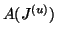 $ A(J^{(u)})$