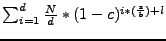 $\sum_{i=1}^{d} \frac{N}{d} * (1 - c)^{i * (\frac{s}{b}) + l}$