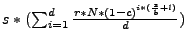 $s*( \sum_{i=1}^{d} \frac{r*N* (1-c)^{i *(\frac{s}{b} +
l)}}{d})$