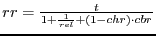 $rr = \frac{t}{1 + \frac{1}{rel} + \left( 1 - chr \right) \cdot cbr}$