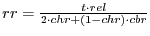 $rr = \frac{t \cdot rel}{2 \cdot chr + \left( 1 - chr \right) \cdot cbr}$