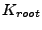 $K_{root}$