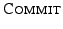 $ \textsc{Commit}$