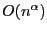 $O(n^\alpha)$