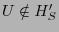 $ U \notin H_S^\prime$