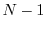 $N-1$