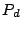 $P_{d}$