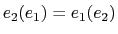$ e_2(e_1) = e_1(e_2)$