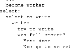 \begin{figure}\centering\begin{verbatim}...
become worker
select:
select on...
...rite
was full amount?
Yes: done
No: go to select\end{verbatim}%%
\end{figure}