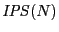$ \mathit{IPS}(N)$
