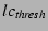 $\mbox{\em lc}_{\mbox{\scriptsize\em thresh}}$